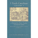I Teach Catechism: Volume 1: A Manual for Priests, Teachers and Normal Schools