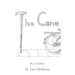 The Cane: Revised Edition
