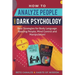 How to Analyze People and Dark Psychology 2 manuscripts in 1: Best Strategies for Body Language. Reading People, Mind Control and Manipulation!