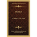 The Idiot: A Novel in Four Parts