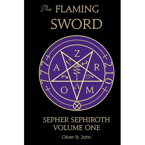 The Flaming Sword Sepher Sephiroth Volume One