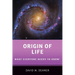 Origin of Life: What Everyone Needs to Know(r)
