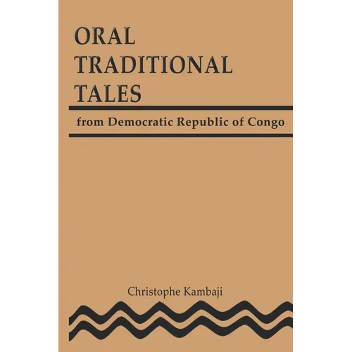 Oral Traditional Tales from the Democratic Republic of Congo