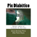 Pie Diabetico: Notas sobre el cuidado de Heridas