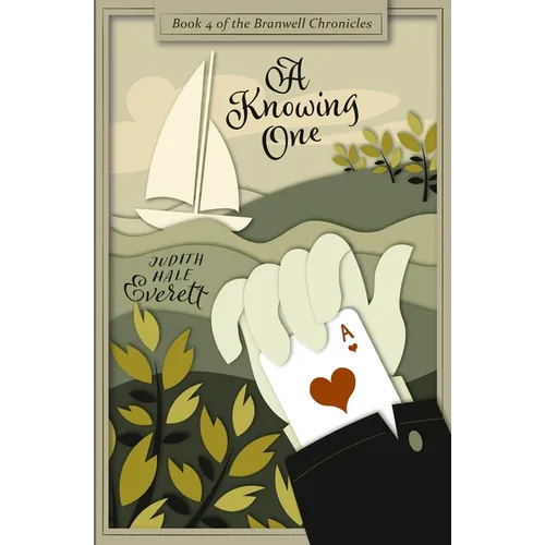 A Knowing One: a witty traditional Regency romance