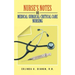 Nurse's Notes on Medical-Surgical-Critical Care Nursing
