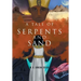 A Tale of Serpents and Sand