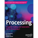 Processing: Creative Coding and Generative Art in Processing 2