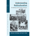 Understanding Multiculturalism: The Habsburg Central European Experience