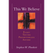 This We Believe