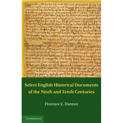 Select English Historical Documents of the Ninth and Tenth Centuries