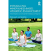 Introducing Mindfulness-Based Wellbeing Enhancement: Cultural Adaptation and an 8-week Path to Wellbeing and Happiness