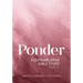 Ponder: Contemplative Bible Study for Year a