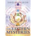 The Eastern Mysteries: An Encyclopedic Guide to the Sacred Languages & Magickal Systems of the World