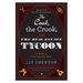 The Cook, the Crook, and the Real Estate Tycoon: A Novel of Contemporary China