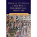 German Histories in the Age of Reformations, 1400-1650