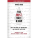 You Must Write a Book: Boost Your Brand, Get More Business, and Become the Go-To Expert
