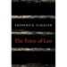 The Force of Law