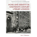 Home and Identity in Nineteenth-Century Literary London