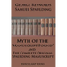 Myth of the "Manuscript Found" And The Complete Original Spaulding Manuscript: The Faith-Promoting Series Book 11