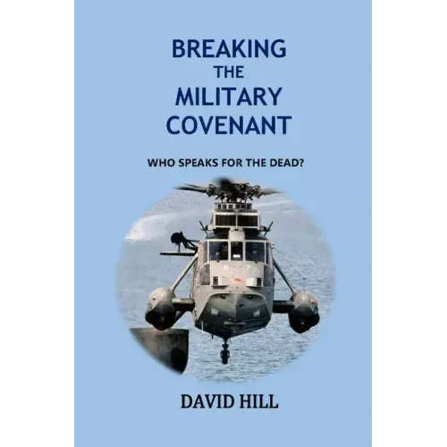 Breaking the Military Covenant: Who speaks for the dead?