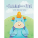 The Kalabaw And The Kiwi: A Story About Being Yourself