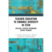 Teacher Education to Enhance Diversity in Stem: Applying a Critical Postmodern Science Pedagogy