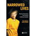 Narrowed Lives: Meaning, Moral Value, and Profound Intellectual Disability