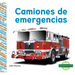 Camiones de Emergencias (Emergency Trucks)