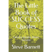 The Little Book of SUCCESS Quotes: Famous Quotes About Success