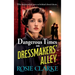Dangerous Times on Dressmakers' Alley