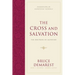 The Cross and Salvation: The Doctrine of Salvation (Hardcover)