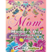 Mother's Day Coloring Book -Mom- Adult Color by Number