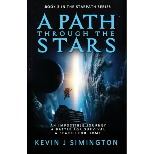 A Path Through The Stars: StarPath Book 3