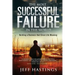The Most Successful Failure in the World: Building a Business That Gives Life Meaning