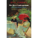 The River Underground: Selected Poems & Prose