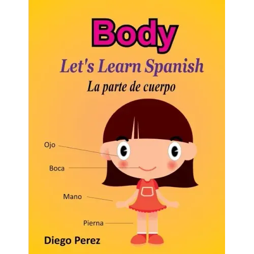 Let's Learn Spanish: Body