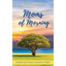 Moms of Morning: Finding Joy After a Season of Grief