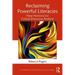 Reclaiming Powerful Literacies: New Horizons for Critical Discourse Analysis