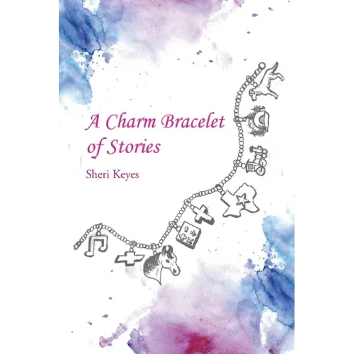 A Charm Bracelet of Stories