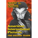American International Pictures: The Golden Years