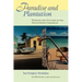 Paradise and Plantation: Tourism and Culture in the Anglophone Caribbean