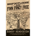 Bigfootloose and Finn Fancy Free