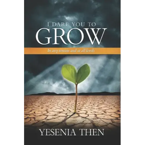 I Dare you to grow