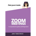 Zoom Meetings: A Guide for the Non-Techie