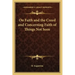 On Faith and the Creed and Concerning Faith of Things Not Seen