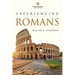 Experiencing Romans
