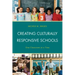 Creating Culturally Responsive Schools: One Classroom at a Time