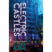 Electric Castles: A Book of Urban Legends
