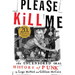 Please Kill Me: The Uncensored Oral History of Punk